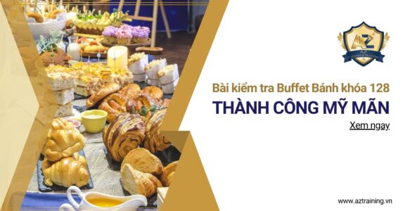 Bài kiểm tra buffet bánh khóa 128